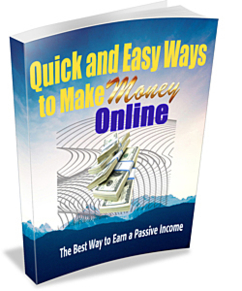Product picture Quick and Easy Ways to Make Money Online