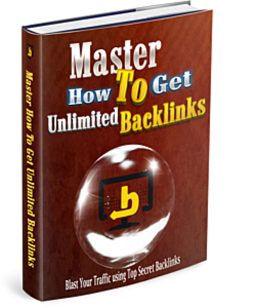 Product picture Master How To Get Unlimited Backlinks 